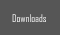 Downloads