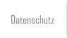 Datenschutz